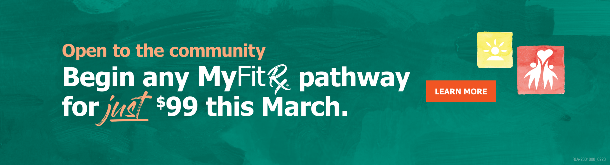 Begin any MyFitRx® pathway for just $99 this March.